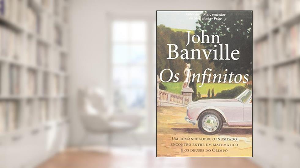 Infinitos, do autor John Banville