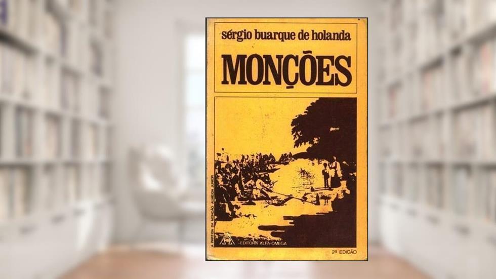 Monções, do autor Sérgio Buarque de Holanda