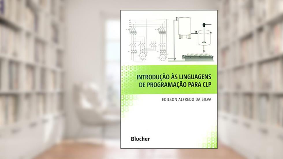 Introdução às Linguagens de Programação Para CLP, do autor Edilson Alfredo da Silva