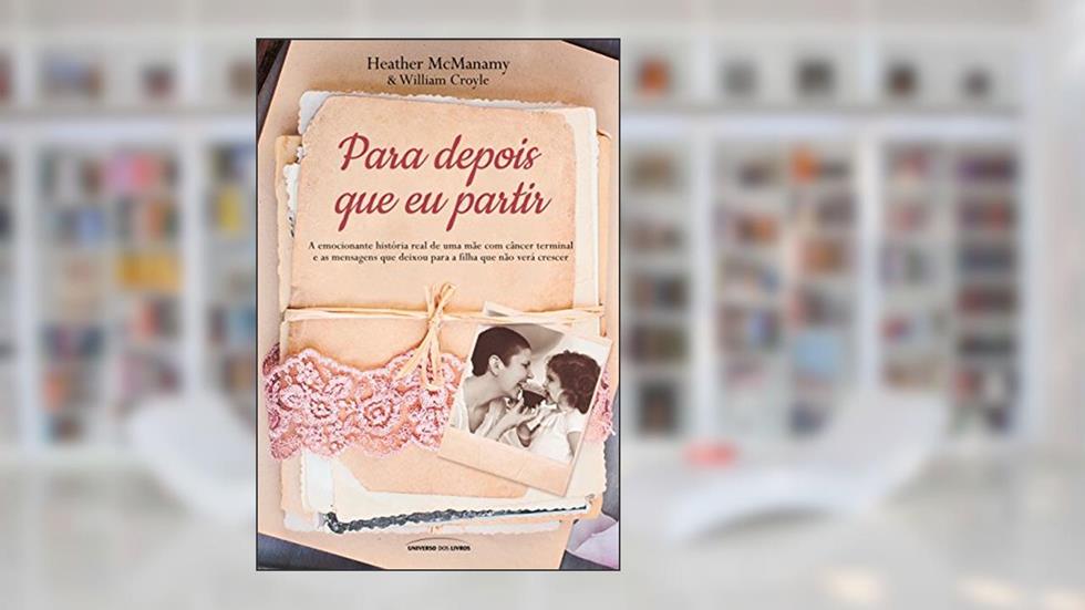 Para depois que eu partir (Pocket), do autor Heather Mc Manamy; William Croyle