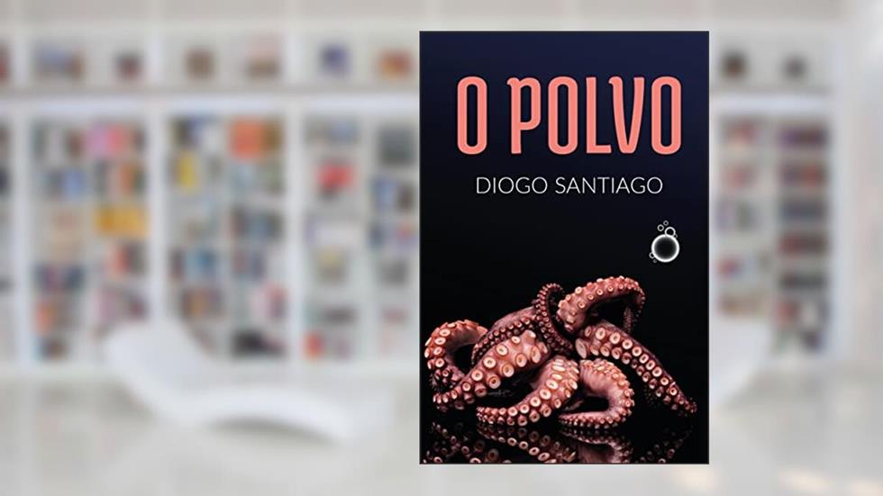 O Polvo, do autor Diogo Santiago