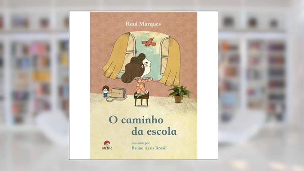 O Caminho da Escola, do autor Raul Marques