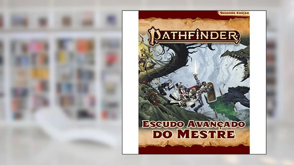 Escudo Avançado do Mestre - Pathfinder 2, do autor Logan Bonner; Lyz Liddell