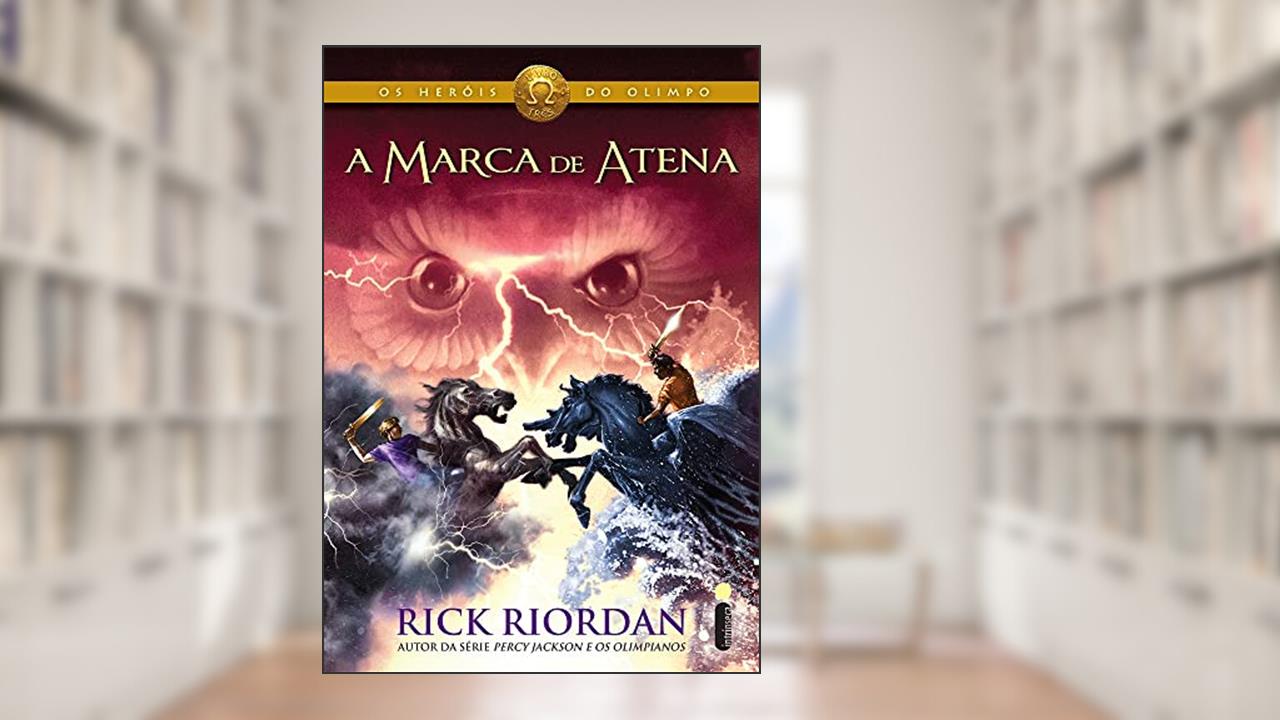 Capa de A marca de Atena: (Série Os heróis do Olimpo): 3, do autor Rick Riordan