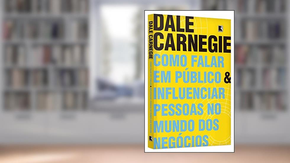 Como Falar Em Publico E Influenciar Pessoas No Mundo Dos Negocios, do autor Dale Carnegie