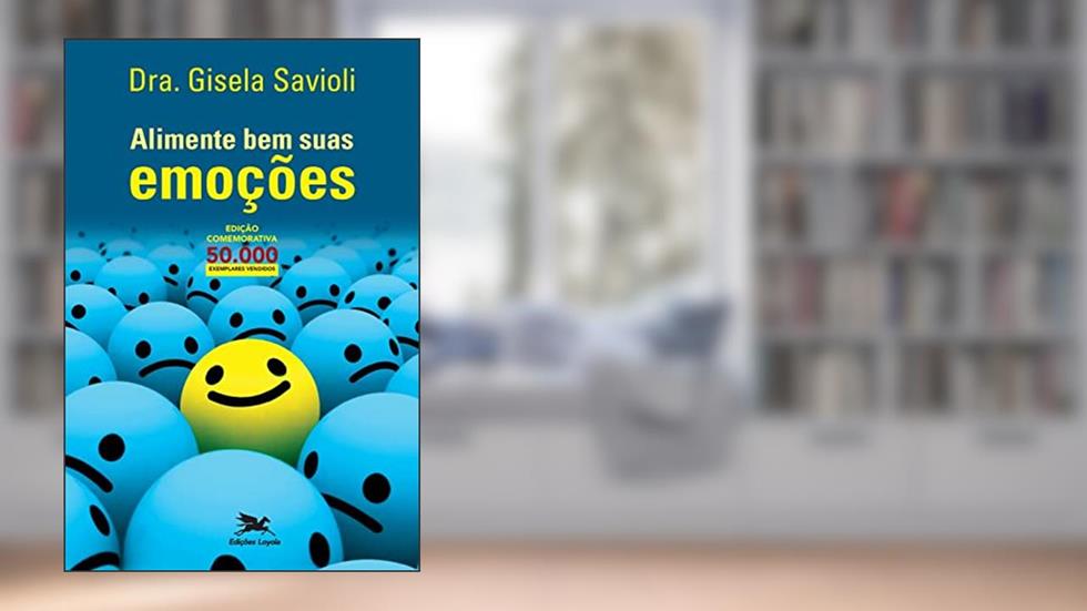 Alimente bem suas emoções, do autor Gisela Savioli