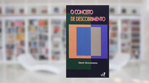 Capa de O Conceito do Descobrimento, do autor Gerd Bornheim