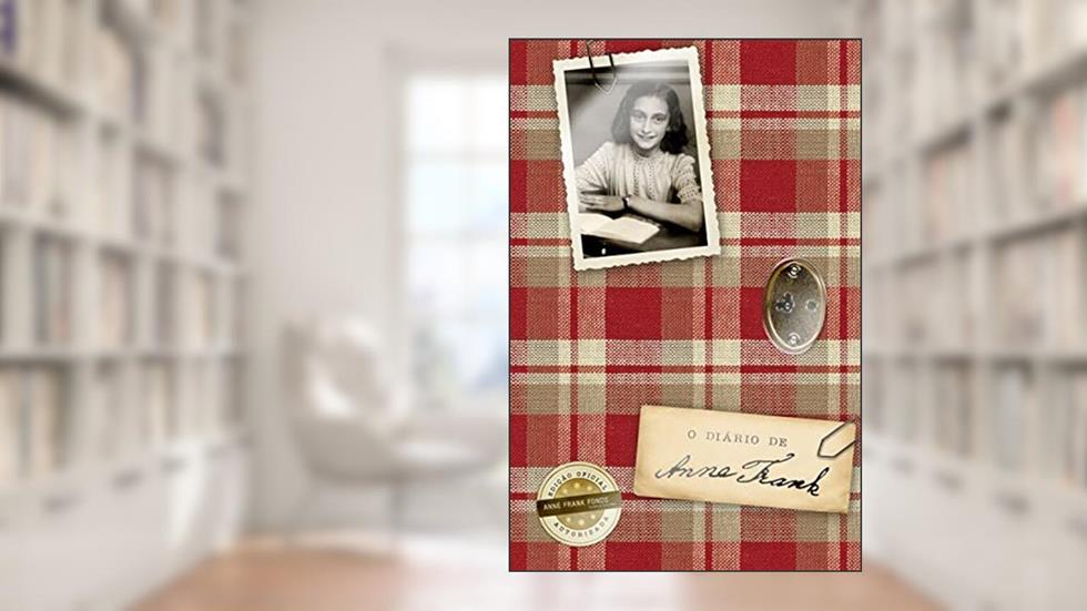 O diário de Anne Frank (edição oficial - capa dura), do autor Anne Frank