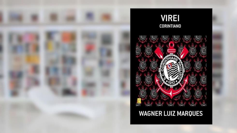 Virei, do autor Wagner Luiz Marques