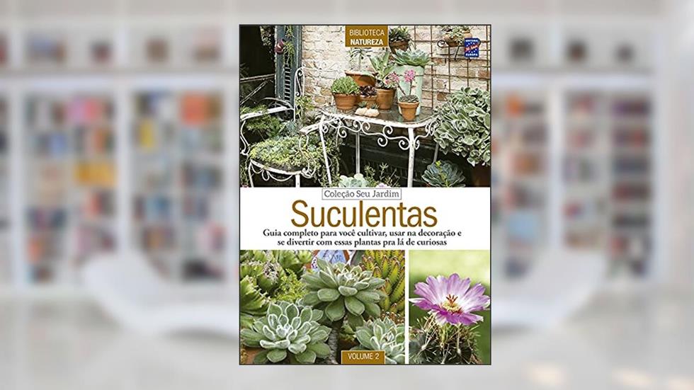 Coleção Seu Jardim Volume 2: Suculentas, do autor Editora Europa
