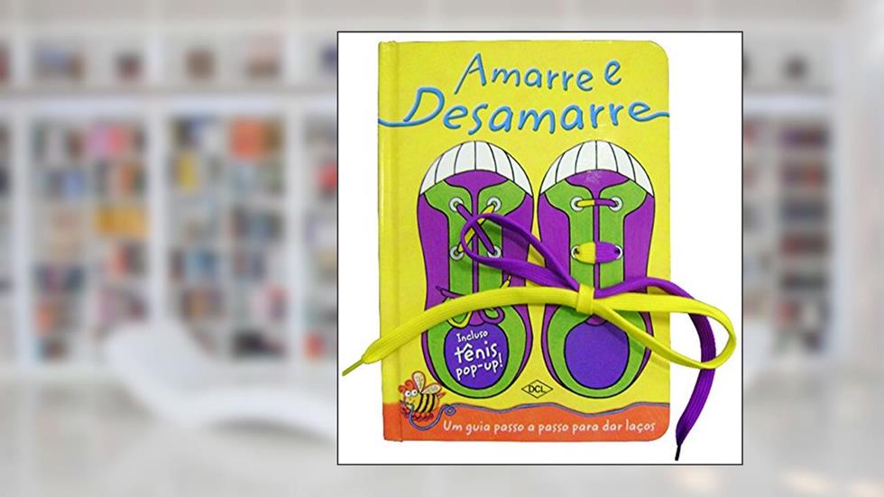 Amarre e Desamarre. Livrinho do Cadarço, do autor Vários Autores