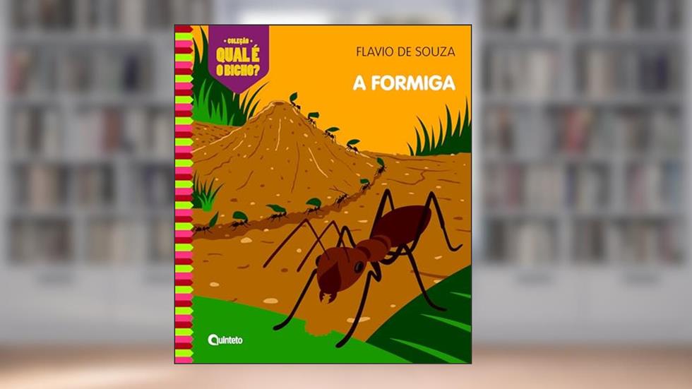 A Formiga, do autor Flavio De Souza