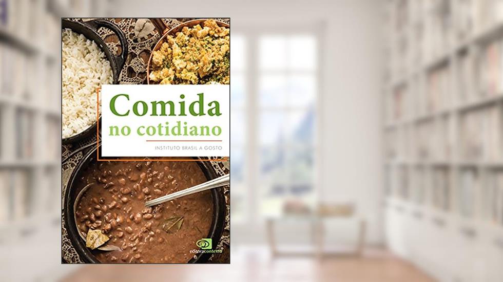 Comida no cotidiano, do autor Max Jaques