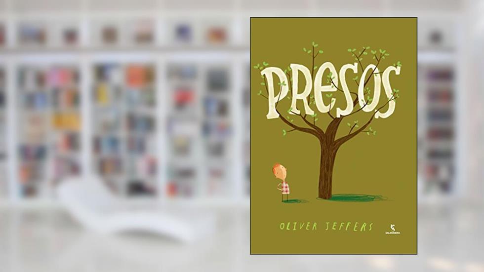 Presos, do autor Oliver Jeffers