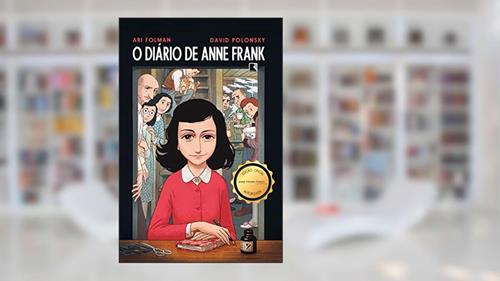 Capa de O diário de Anne Frank em quadrinhos, do autor Ari Folman; David Polonsky