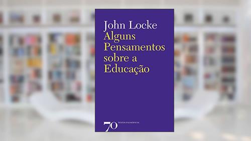Capa de Alguns Pensamentos Sobre a Educação, do autor John Locke