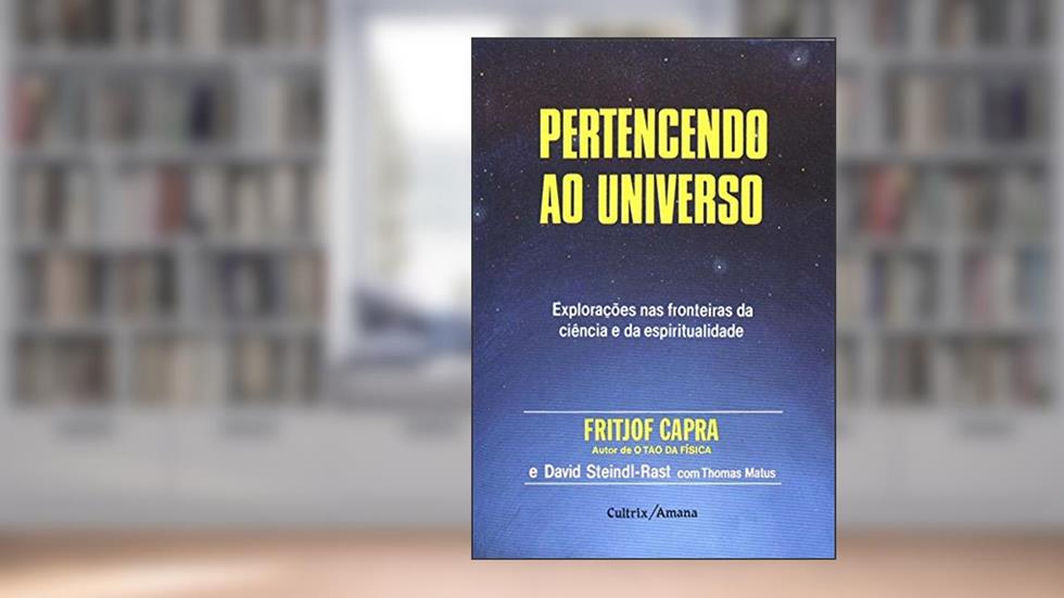 Pertencendo ao Universo, do autor Fritjof Capra
