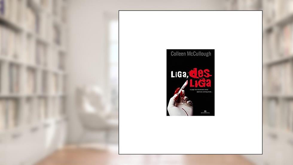 Liga, desliga (Vol. 1), do autor Colleen McCullough