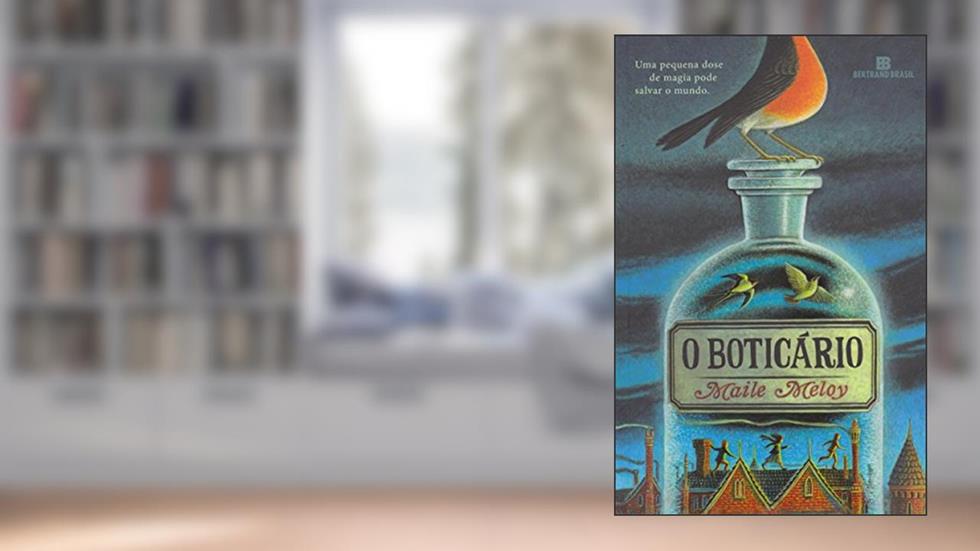 O boticário, do autor Maile Meloy