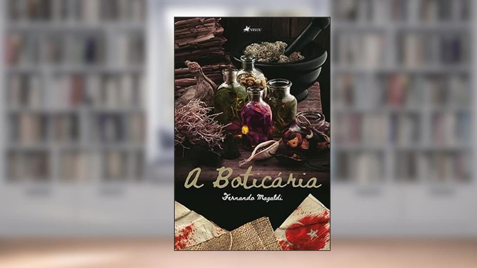 A Boticária, do autor Fernando Magaldi