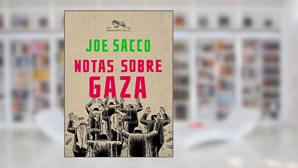 Notas sobre Gaza, do autor Joe Sacco