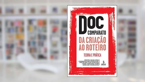 Capa de Da criação ao roteiro: Teoria e prática, do autor Doc Comparato