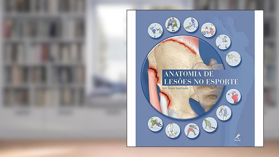 Anatomia de lesões no esporte, do autor Mark Hutchinson