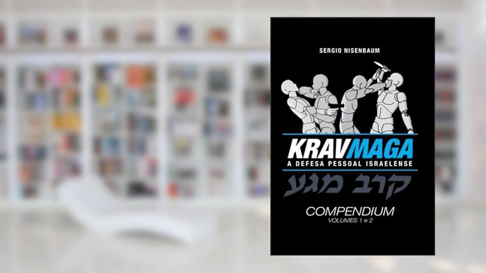 Krav Maga: A Defesa Pessoal Israelense, do autor Sergio Nisenbaum