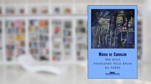 Capa de Um Deus Passeando Pela Brisa da Tarde, do autor Mário de Carvalho
