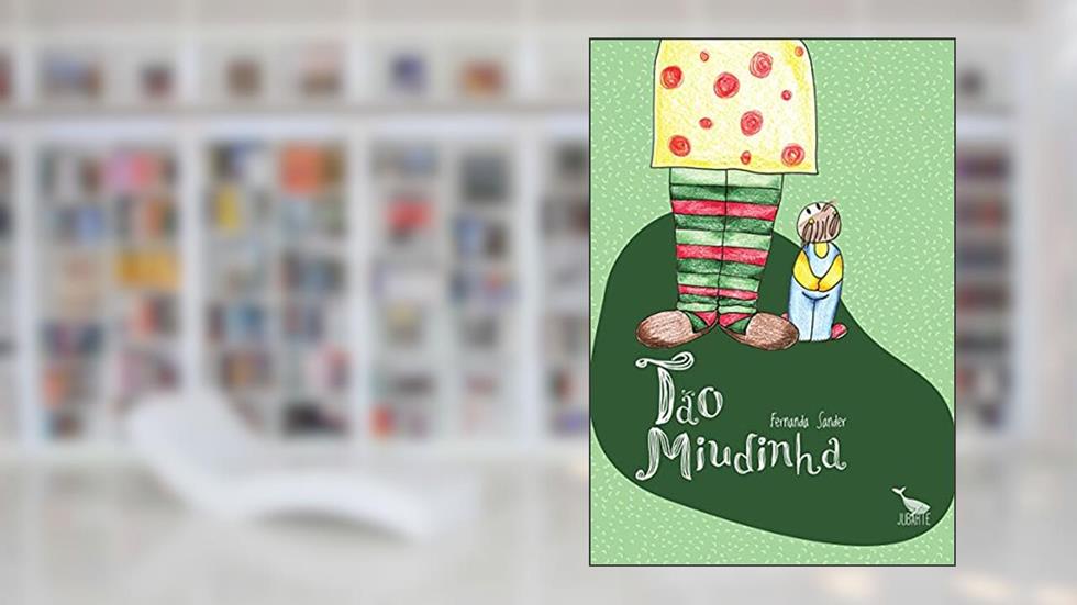 Tão Miudinha, do autor Fernanda Sander