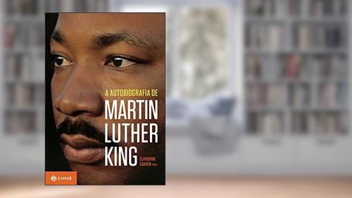 Capa de A autobiografia de Martin Luther King, do autor Clayborne Carson; Martin Luther King