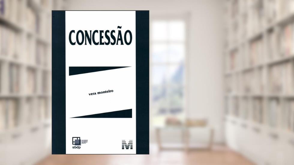 Concessão - 1 ed./2010, do autor Vera Monteiro