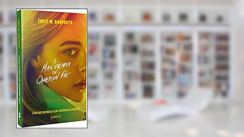 Capa de O mau exemplo de Cameron Post, do autor Emily M. Danforth