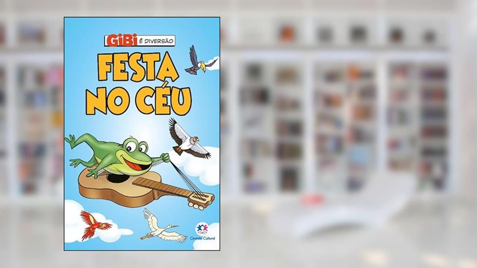 Festa no céu, do autor Paloma Blanca Alves Barbieri