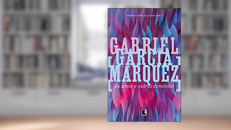 Do amor e outros demônios, do autor Gabriel García Márquez