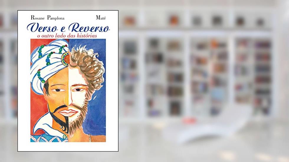 Verso e reverso: O outro lado das histórias, do autor Rosane Pamplona