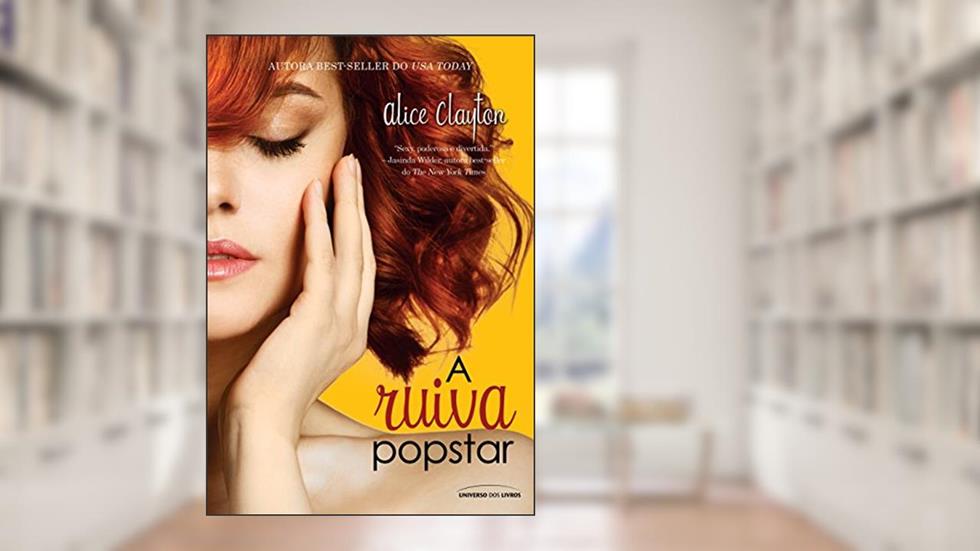 A ruiva popstar: 3, do autor Alice Clayton