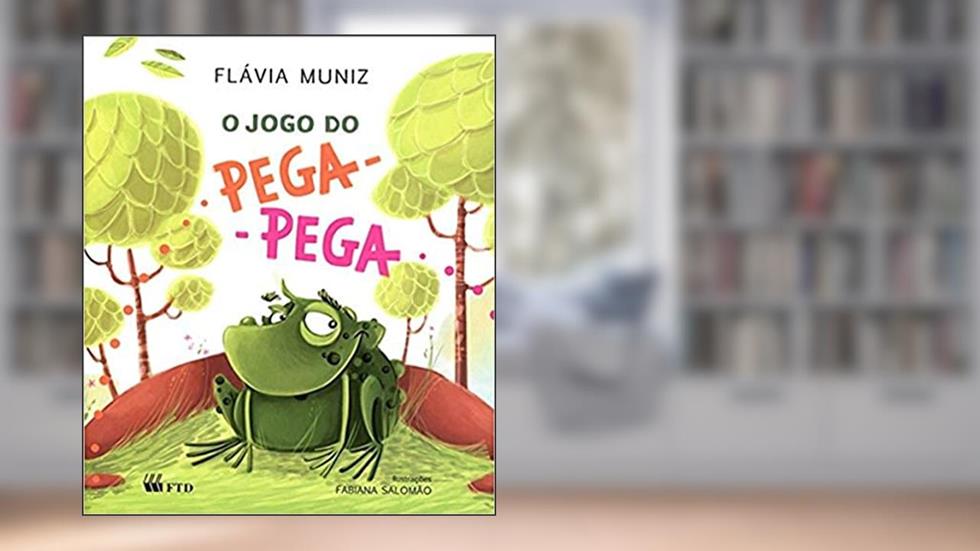 O Jogo do Pega-pega, do autor Flávia Muniz