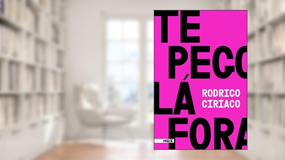 Te pego lá fora, do autor Rodrigo Ciríaco