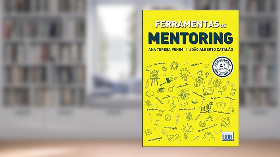 Ferramentas De Mentoring, do autor João Alberto Catalão; ana Teresa Penim