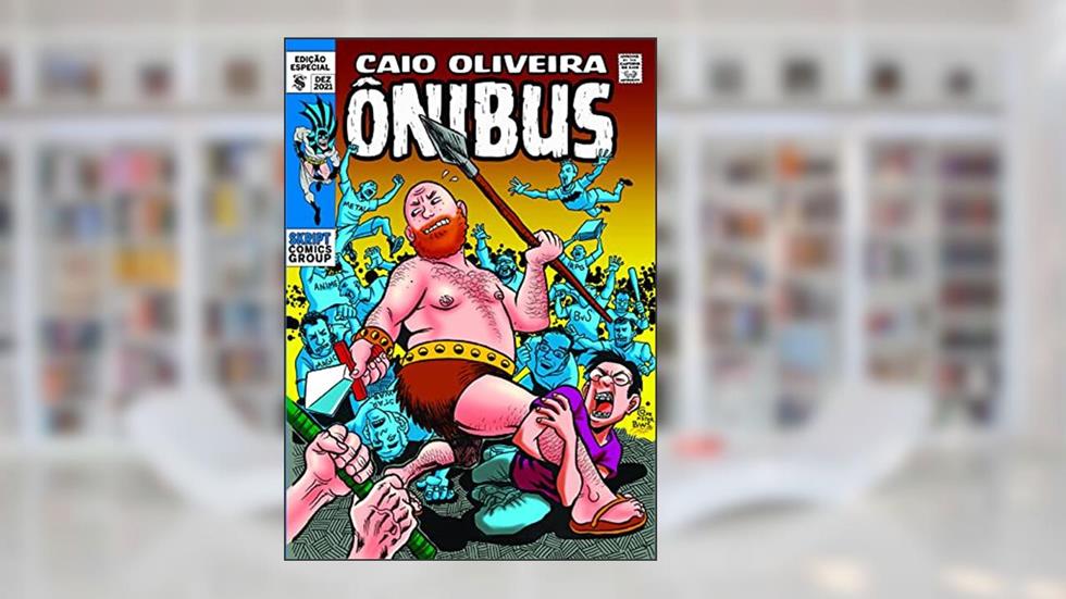 Caio Oliveira. Ônibus - Batman, Super-Heróis, Cultura Pop e Política, do autor Caio Oliveira