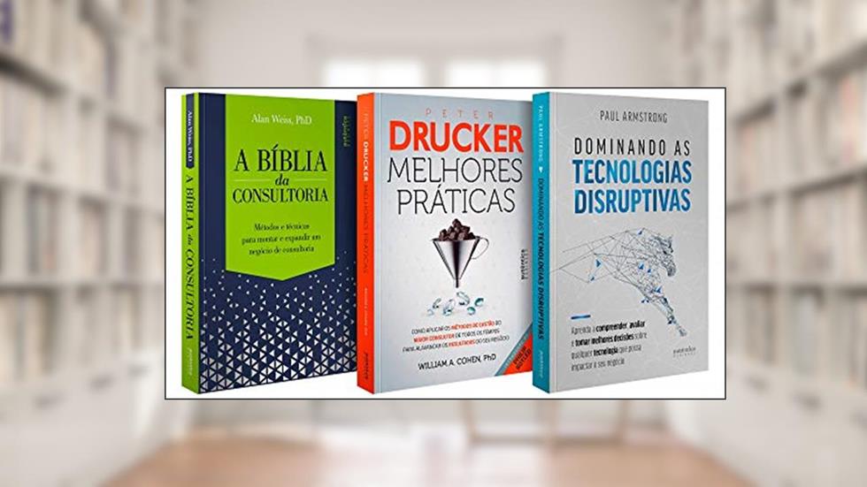 Kit Consultoria, do autor Alan Weiss  Ph D; Paul Armstrong; William A. Cohen  Ph. D