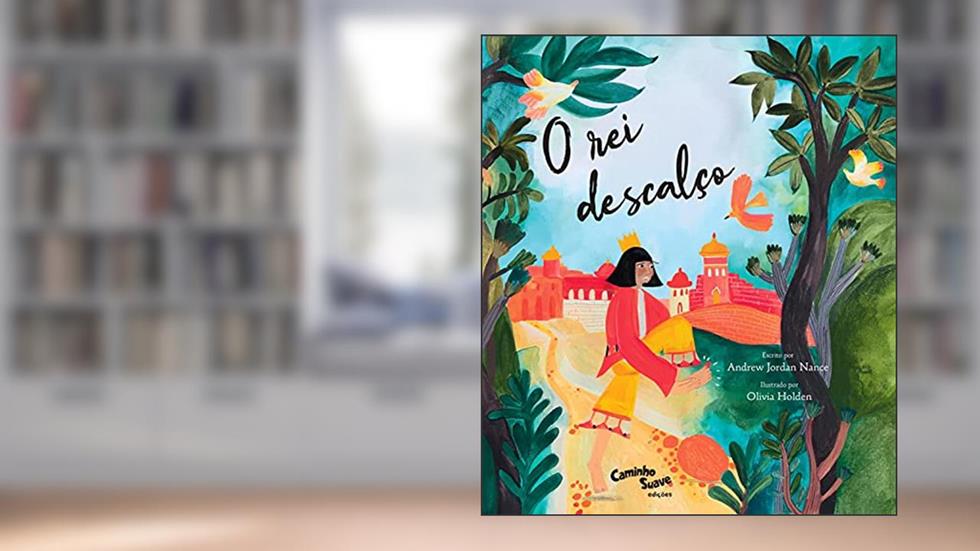 O Rei Descalço, do autor Andrew Jordan Nance