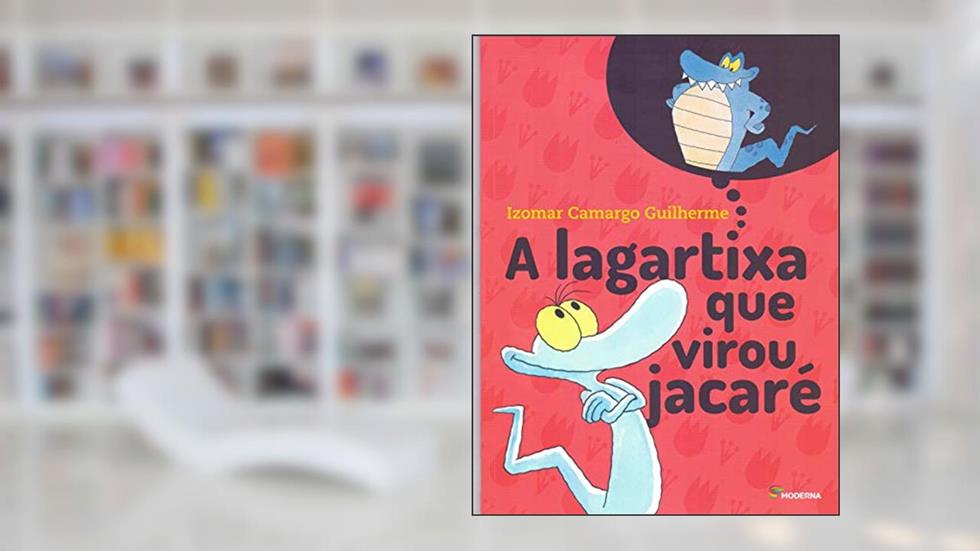 Lagartixa que Virou Jacaré - Coleção Girassol, do autor Giselda Laporta Nicolelis
