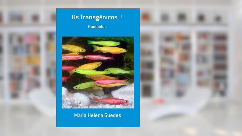 Os Transgenicos !, do autor Maria Helena Guedes