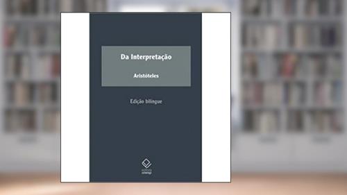 Capa de Da Interpretação, do autor Aristóteles