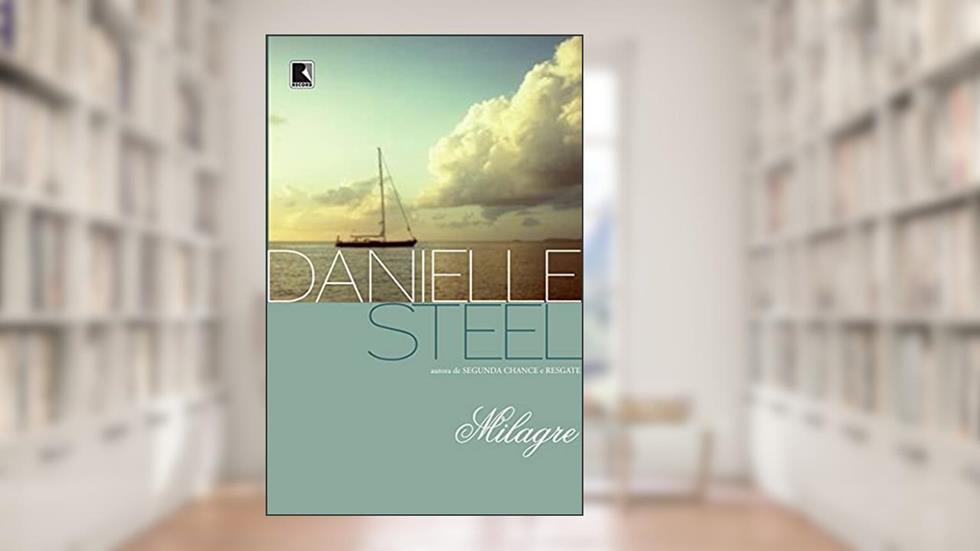 Milagre, do autor Danielle Steel