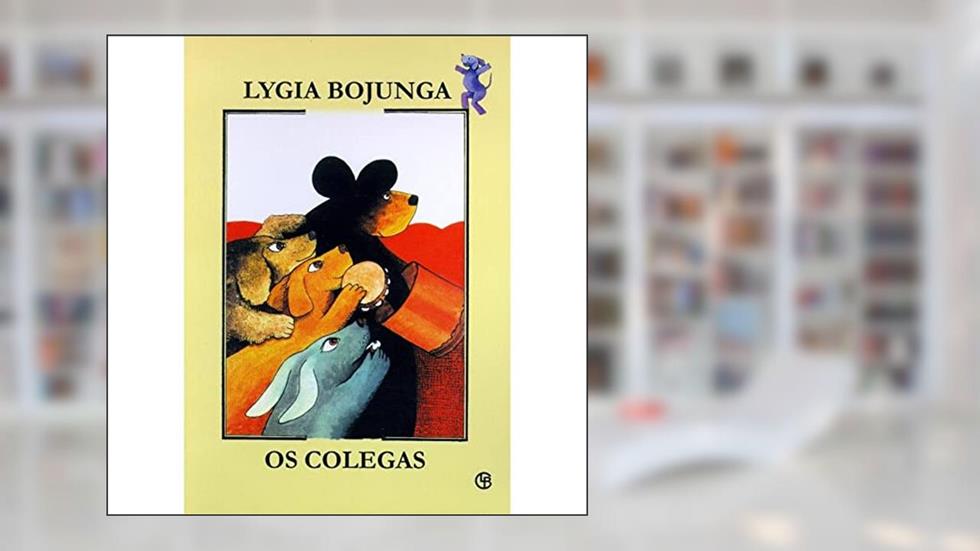 Os Colegas, do autor Lygia Bojunga