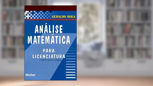 Capa de Análise Matemática Para Licenciatura, do autor Geraldo Ávila