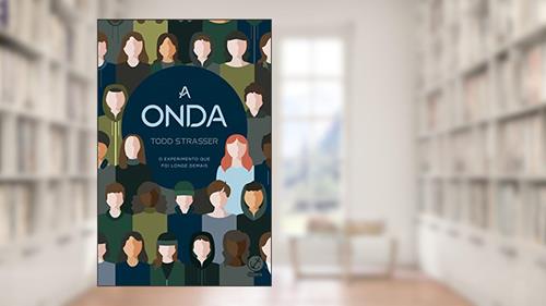 Capa de A onda, do autor Todd Strasser